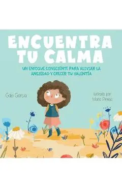 Encuentra Tu Calma - Gabi Garcia