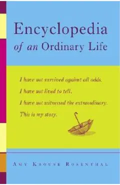Encyclopedia of an Ordinary Life - Amy Krouse Rosenthal