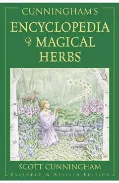 Encyclopedia of Magical Herbs - Scott Cunningham
