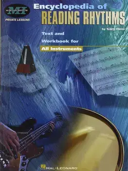 Encyclopedia of Reading Rhythms: Text and Workbook for All Instruments, Paperback/Gary Hess