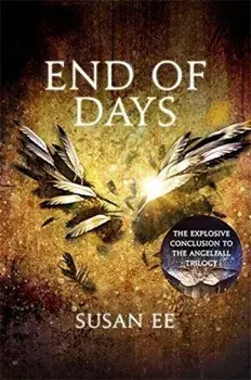 End of Days/Susan Ee