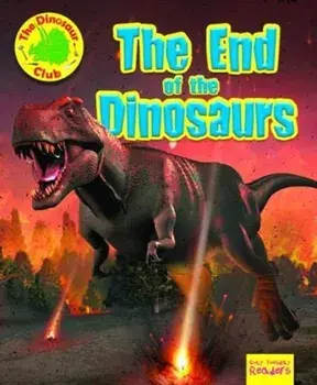 End of the Dinosaur, Paperback/Ruth Owen
