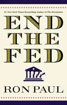 End the Fed, Paperback/Ron Paul