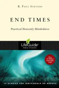 End Times, Paperback/R. Paul Stevens