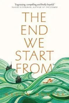 End We Start From, Paperback/Megan Hunter