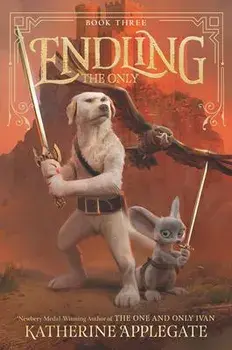 Endling: The Only, Paperback/Katherine Applegate