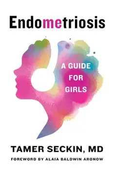 EndoMEtriosis. A Guide for Girls, Paperback/Tamer Seckin