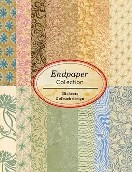 Endpaper Collection: 20 sheets of vintage endpapers for bookbinding and other paper crafting projects, Paperback/Ilopa Journals