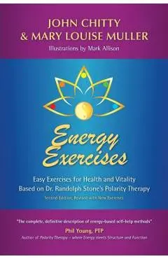 Energy Exercises: Easy Exercises for Health and Vitality - John Chitty