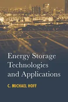 Energy Storage Technologies and Applications. Unabridged ed, Hardback/C. Michael Hoff
