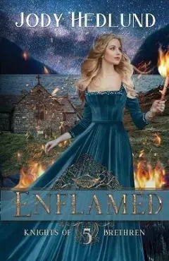 Enflamed - Jody Hedlund