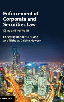 Enforcement of Corporate and Securities Law. China and the World, Hardback/***