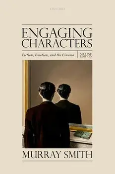 Engaging Characters. Fiction, Emotion, and the Cinema, 2 Revised edition, Paperback/***