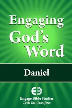 Engaging God's Word: Daniel, Paperback/Community Bible Study