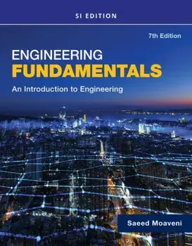 Engineering Fundamentals An Introduction to Engineering, SI Edition. 7 ed, Paperback/***