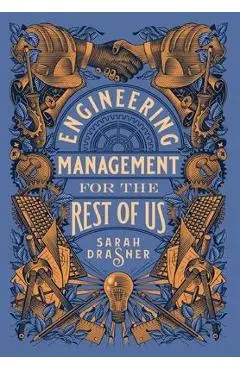 Engineering Management for the Rest of Us - Sarah Drasner