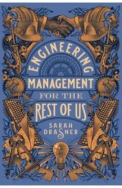 Engineering Management for the Rest of Us - Sarah Drasner