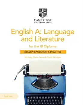 English A: Language and Literature for the Ib Diploma Exam Preparation and Practice with Digital Access (2 Year)/Nic Amy