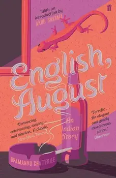 English, August: An Indian Story, Paperback/Upamanyu Chatterjee