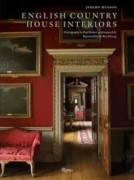 English Country House Interiors, Hardcover/Jeremy Musson