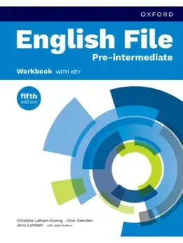 English File fifth edition: Pre-Intermediate: Workbook with key. Print Student Workbook with key, 5 Revised edition, Paperback/***