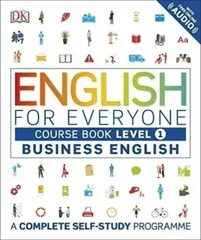 English for Everyone - Business English Level 1. Course Book/DK