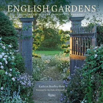English Gardens. From the Archives of Country Life Magazine, Hardback/Duke of Devonshire