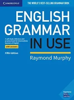 English Grammar in Use Book with Answers. A Self-study Reference and Practice Book for Intermediate Learners of English, Paperback/Raymond Murphy