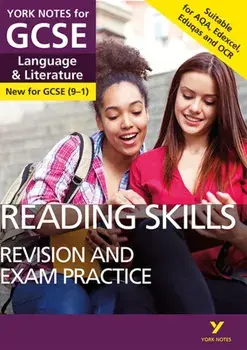 English Language and Literature Reading Skills Revision and Exam Practice: York Notes for GCSE (9-1), Paperback/Helen Stockton