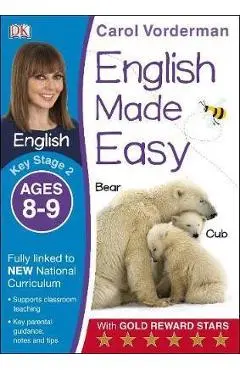 English Made Easy Ages 8-9 Key Stage 2 - Carol Vorderman