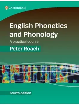 English Phonetics and Phonology. A Practical Course, 4 Revised edition, Paperback/***