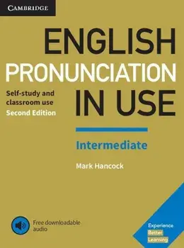 English Pronunciation in Use Intermediate Book with Answers and Downloadable Audio, Hardcover/Mark Hancock