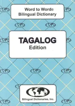 English-Tagalog & Tagalog-English Word-to-Word Dictionary, Paperback/C. Sesma