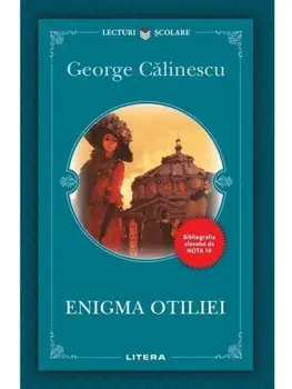 Enigma Otiliei/George Calinescu