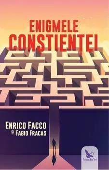 Enigmele constientei/Facco Enrico, Fracas Fabio