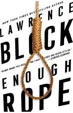 Enough Rope - Lawrence Block