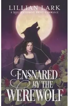 Ensnared by the Werewolf: A Love Bathhouse Monster Romance - Lillian Lark