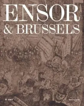 Ensor & Brussels, Paperback/Sarah Van Ooteghem