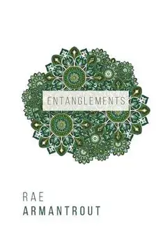 Entanglements, Paperback/Rae Armantrout