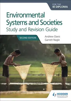 Environmental Systems and Societies Ib Diploma Study Revision GUI: Second Edition, Paperback/Andrew Davis