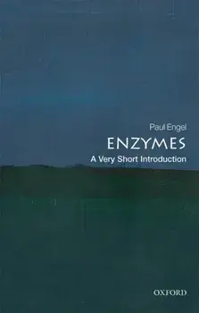 Enzymes: A Very Short Introduction, Paperback/Paul Engel
