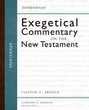 Ephesians, Hardcover/Clinton E. Arnold