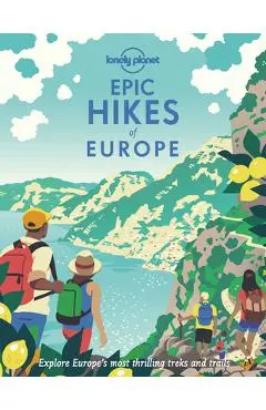 Epic Hikes of Europe 1 - Lonely Planet