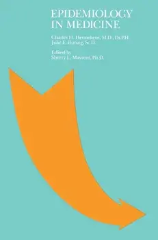 Epidemiology in Medicine, Paperback/Julie Buring