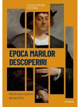 Epoca marilor descoperiri. Marile descoperiri geografice/***