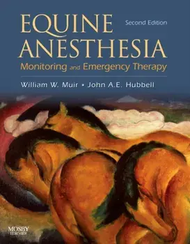 Equine Anesthesia. Monitoring and Emergency Therapy, Hardback/John A. E. Hubbell