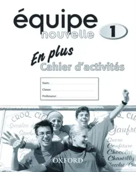 Equipe nouvelle: Part 1: En Plus Workbook, Paperback/Sue Finnie