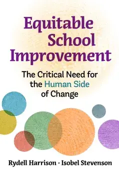Equitable School Improvement. The Critical Need for the Human Side of Change, Paperback/Isobel Stevenson