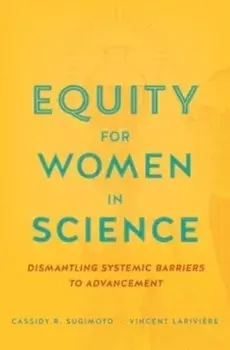 Equity for Women in Science. Dismantling Systemic Barriers to Advancement, Hardback/***