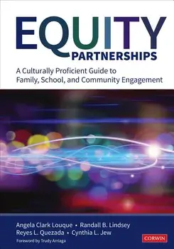Equity Partnerships. A Culturally Proficient Guide to Family, School, and Community Engagement, Paperback/Cynthia L. Jew